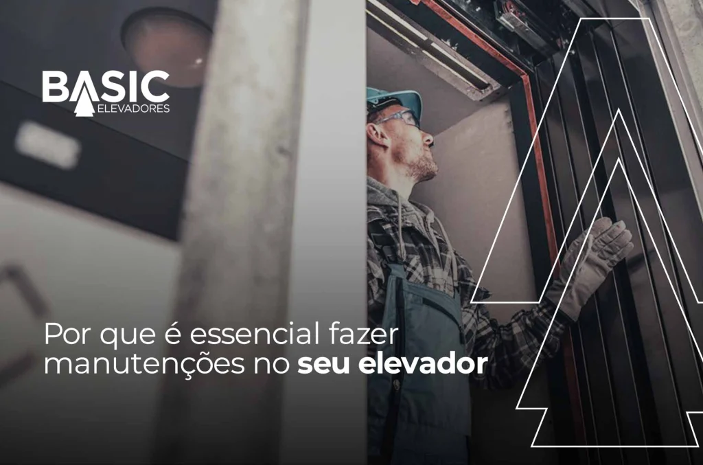 Por que é essencial fazer manutenções no seu elevador