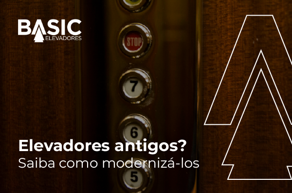 Modernização de elevadores antigos: por onde começar 1 Modernização-de-Elevadores