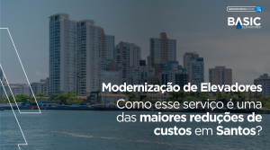 Modernização de elevadores em Santos: menos 40% de energia 10 modernizacao-de-elevadores-em-santos