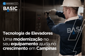 Tecnologia de Elevadores: 6 Atualizações em Campinas 6 Tecnologia de Elevadores