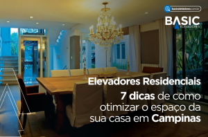 Elevadores Residenciais: 7 soluções para espaço em Campinas 7 Elevadores Residenciais